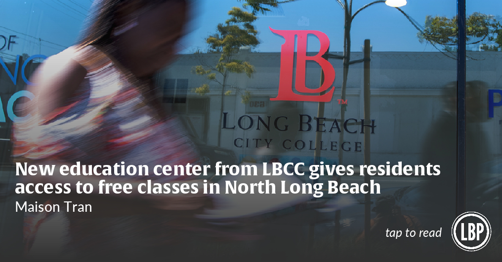 New education center from LBCC gives residents access to free classes in North Long Beach - Vimarsana News
