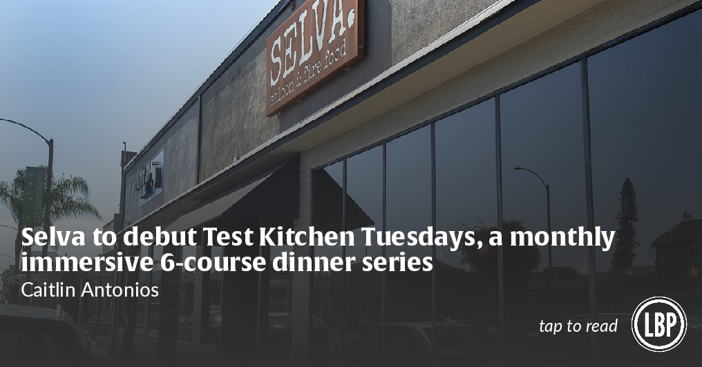 Selva to debut Test Kitchen Tuesdays, a monthly immersive 6-course dinner series - Vimarsana News