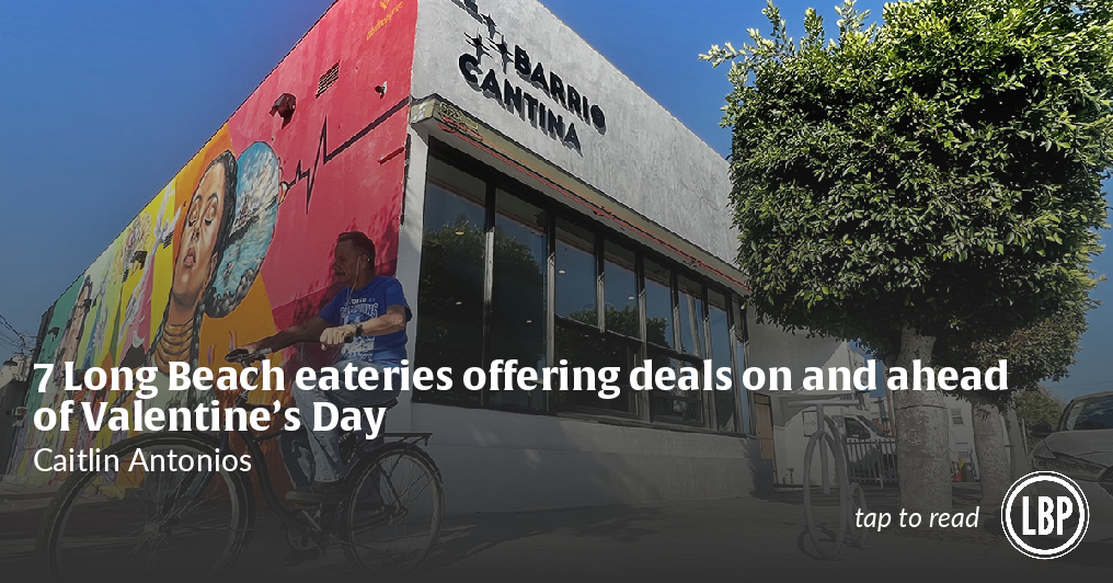 7 Long Beach eateries offering deals on and ahead of Valentine's Day - Vimarsana News